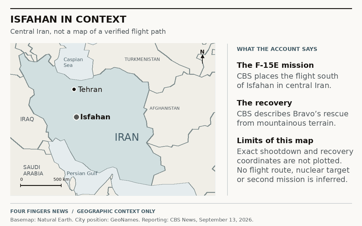 Geographic context map of Iran showing Isfahan and Tehran. CBS describes the mission south of Isfahan and Bravo's recovery from mountainous terrain. Exact shootdown and rescue coordinates and flight routes are not plotted.